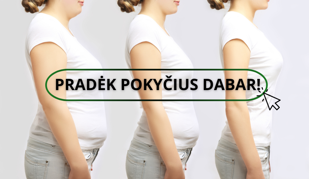 PRADĖK POKYČIUS DABAR
